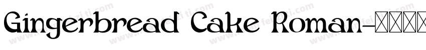 Gingerbread Cake Roman字体转换